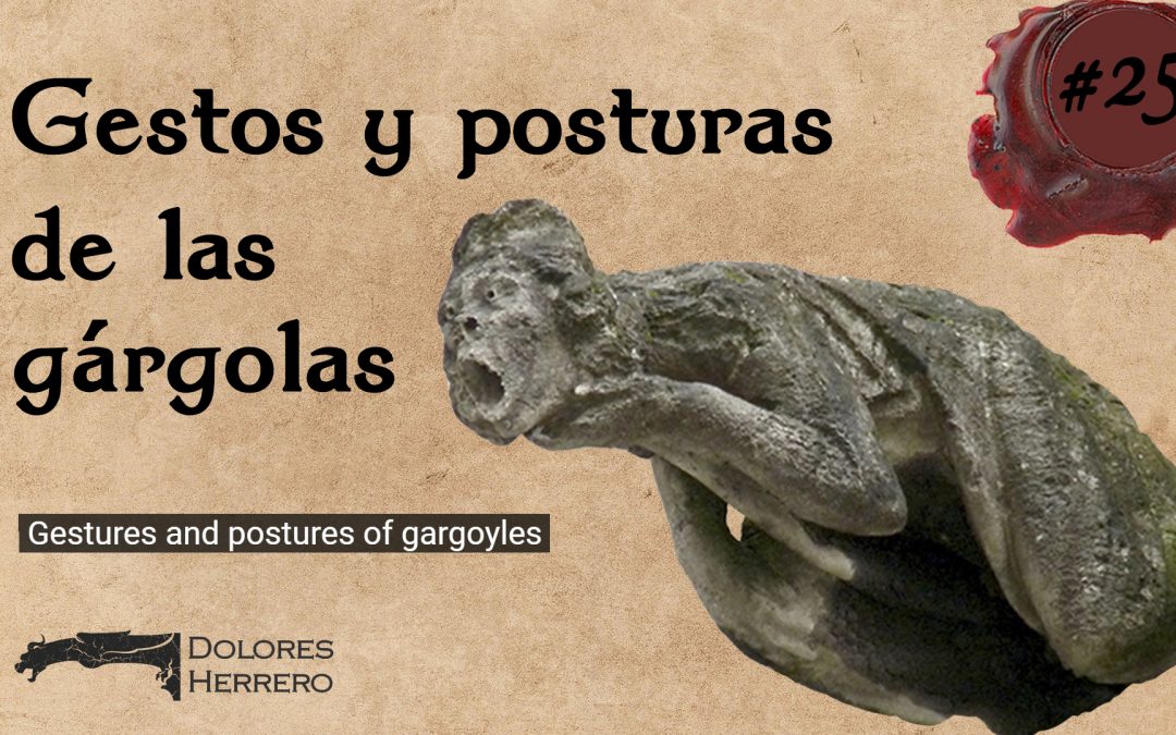 #25 Gestos y posturas de las gárgolas