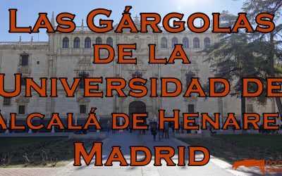 Las gárgolas de la Universidad de Alcalá de Henares