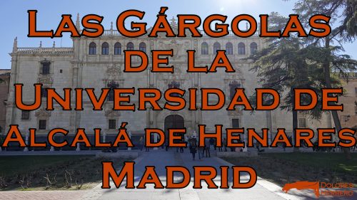 Gárgolas de la Universidad de Alcalá de Henares. Vídeo explicativo con magníficas fotografías de las gárgolas.