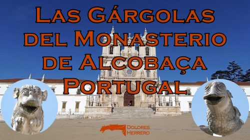 Gárgolas del Monasterio de Alcobaça (Portugal): vídeo explicativo con imágenes de gárgolas impactantes.