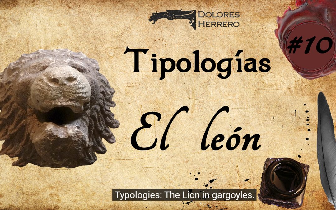 #10 Tipologías: El león