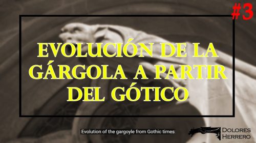 La gárgola y su iconografía 5 Evolución de la gárgola a partir del gótico. Vídeo explicativo con fotografías de gárgolas.