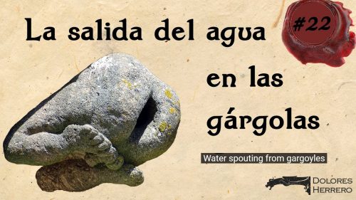 La gárgola y su iconografía 22 La salida del agua en las gárgolas. Vídeo explicativo con fotografías de gárgolas.